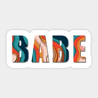 Papercut quote Babe in bold retro colors Sticker